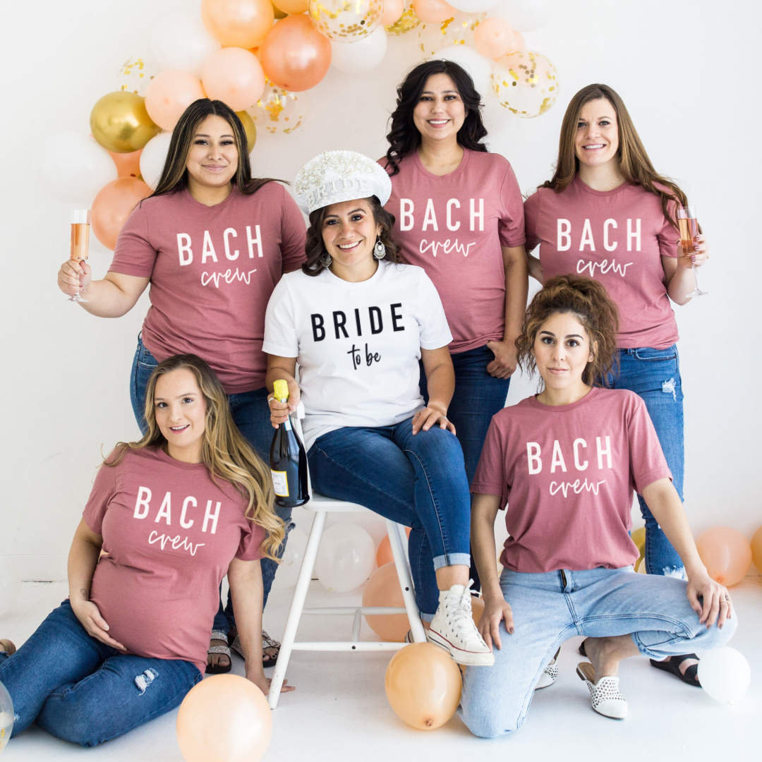 Bride To Be/Bach Crew Bachelorette T-Shirt