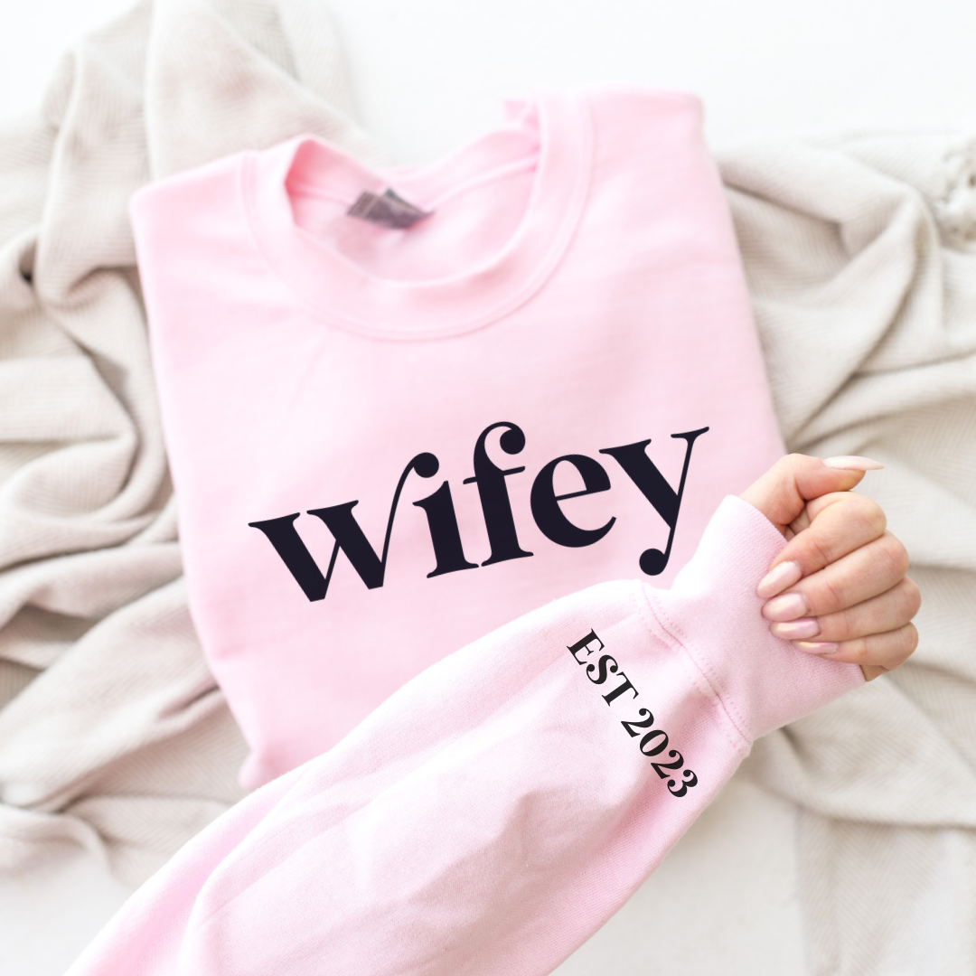 Wifey with Custom Established Date