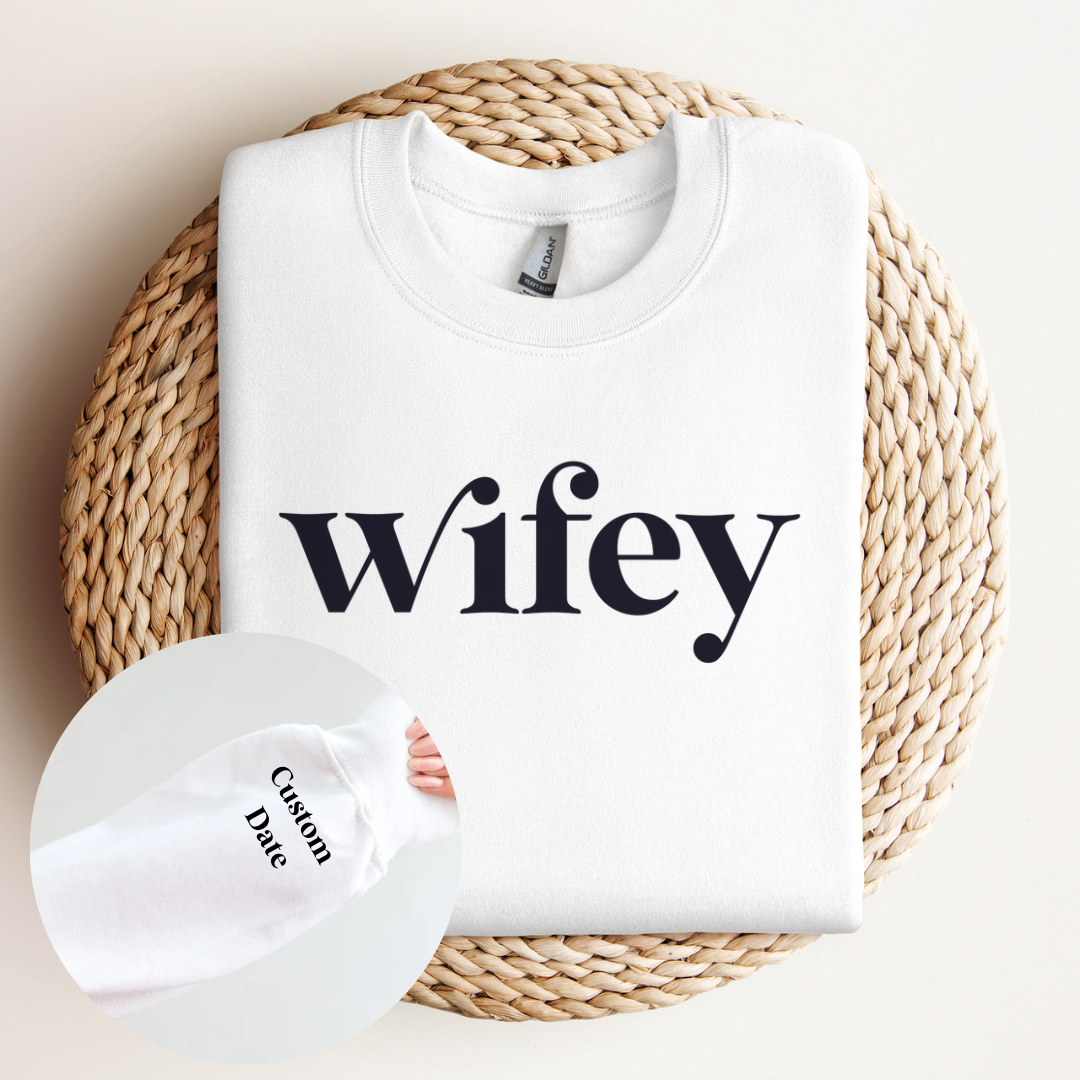 Wifey with Custom Established Date