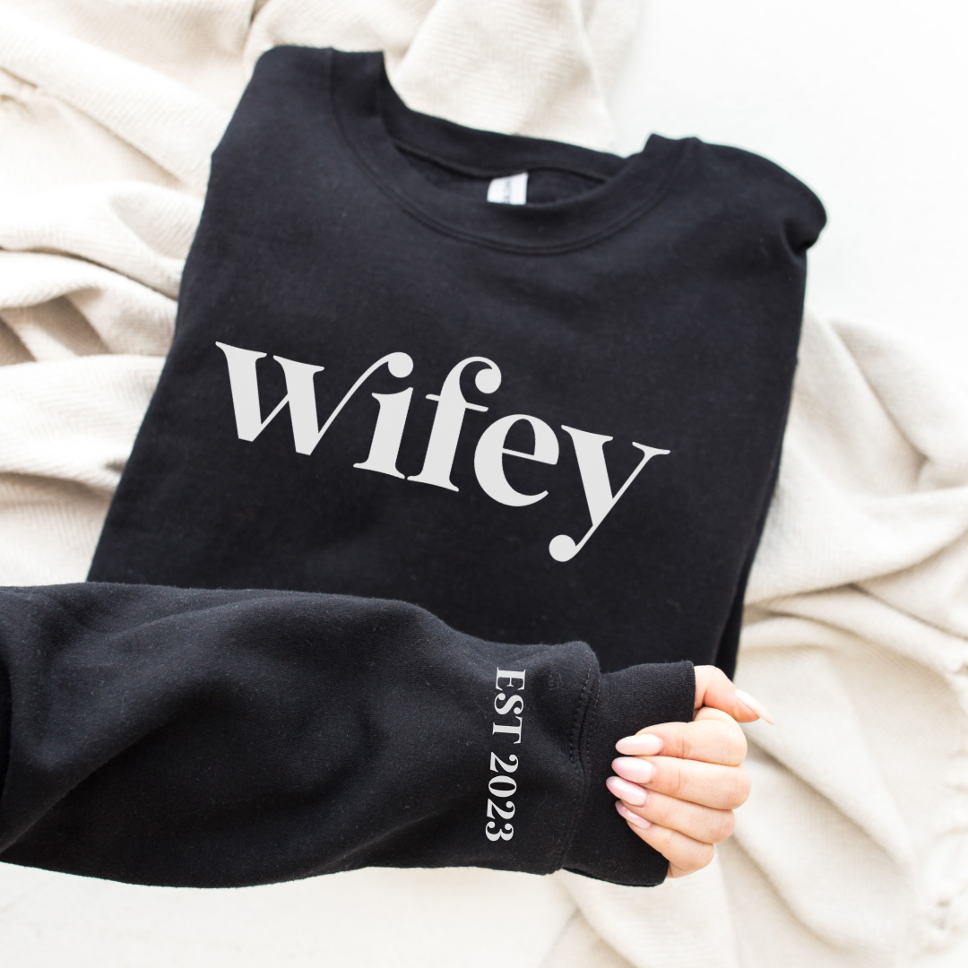 Wifey with Custom Established Date