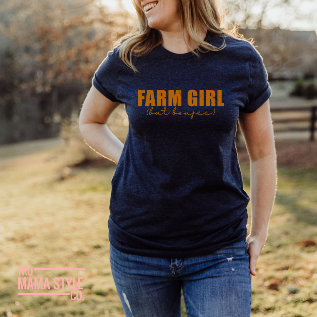 Farm Girl But Boujee